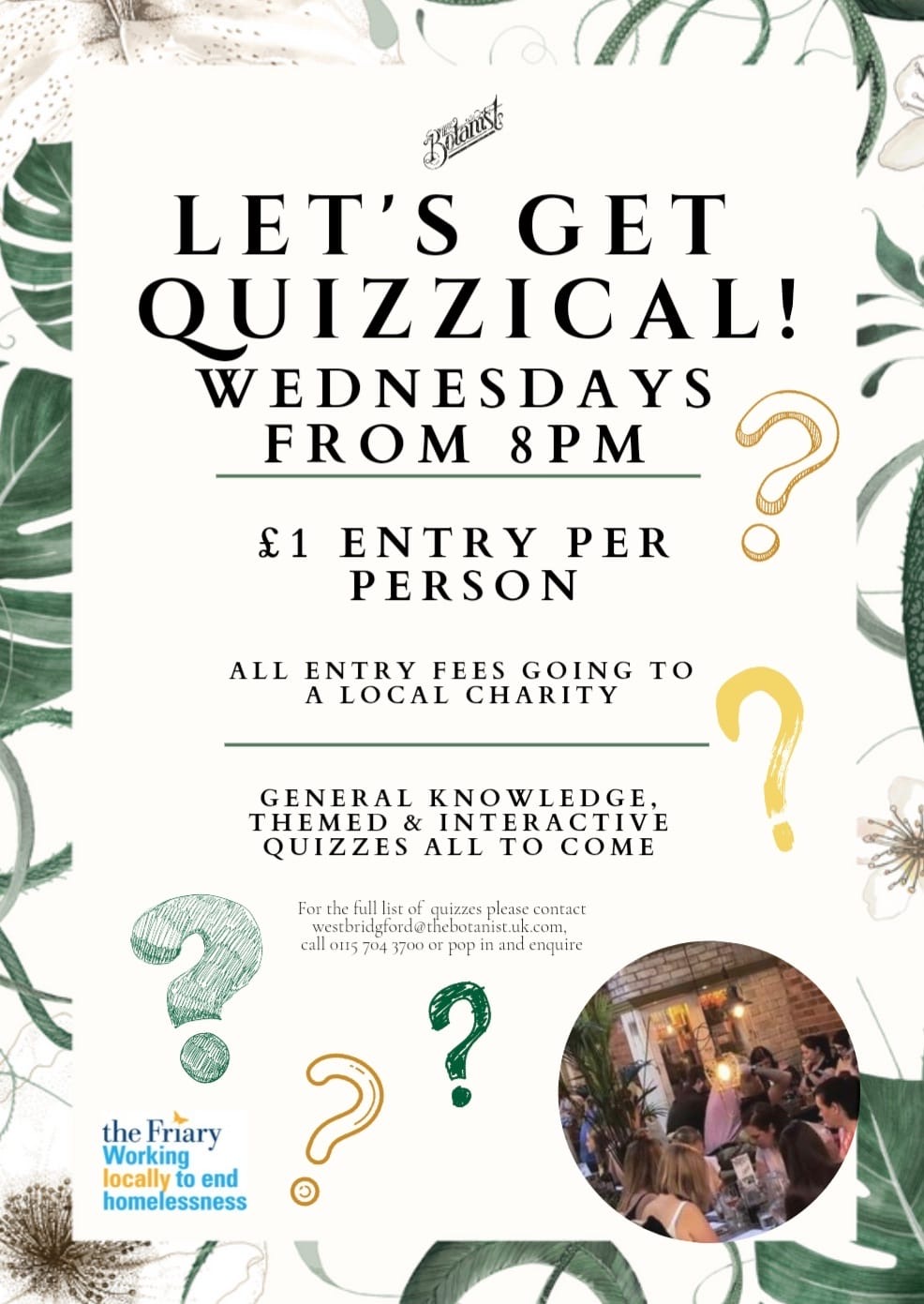 The Botanist West Bridgford helps the homeless Let’s get quizzical
